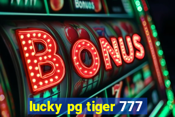 lucky pg tiger 777