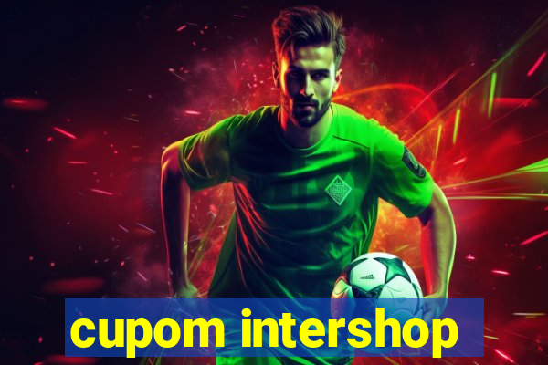 cupom intershop