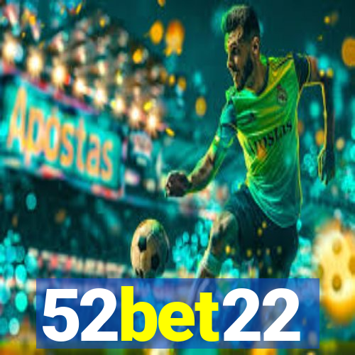 52bet22