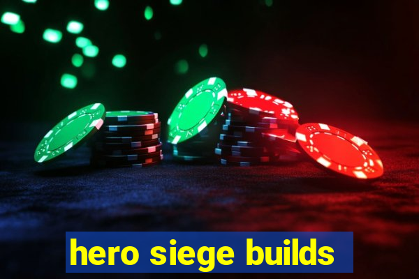 hero siege builds