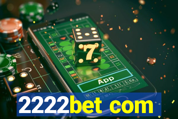 2222bet com