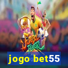 jogo bet55