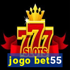 jogo bet55