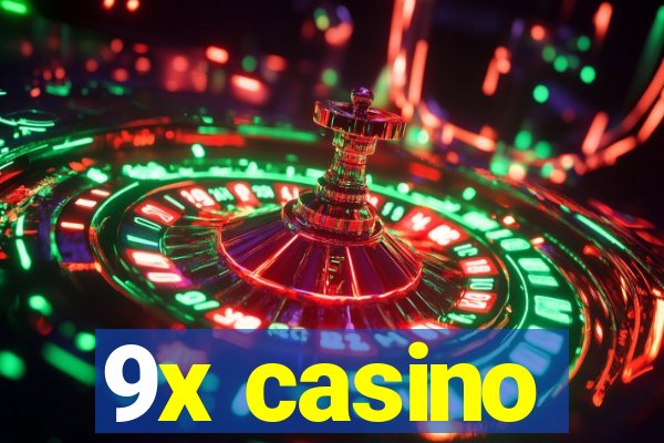 9x casino