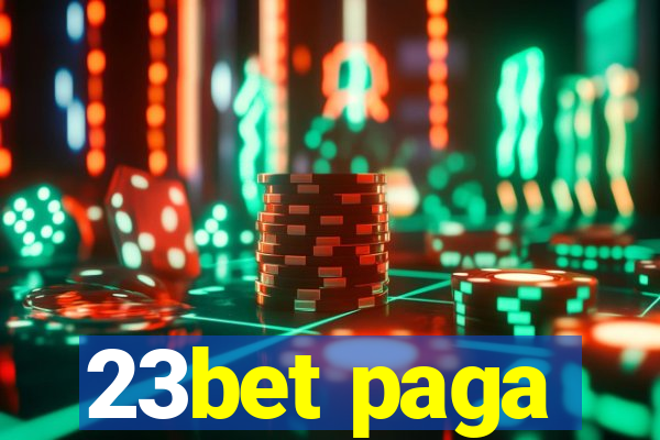 23bet paga