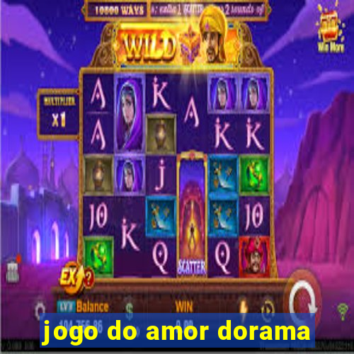 jogo do amor dorama