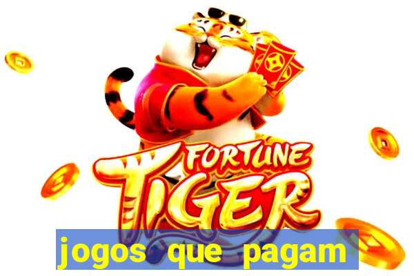 jogos que pagam dinheiro de verdade no pix