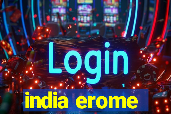 india erome