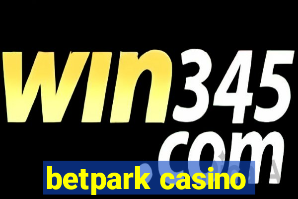 betpark casino