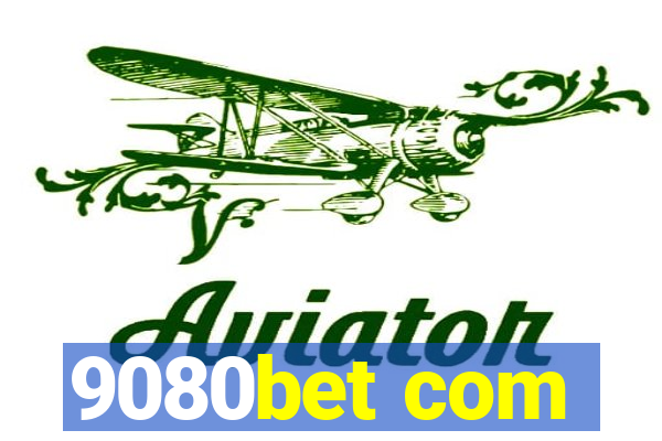 9080bet com