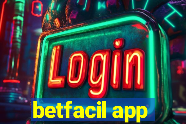 betfacil app