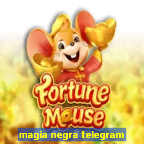 magia negra telegram