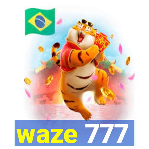 waze 777