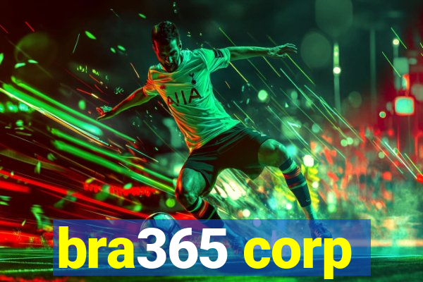 bra365 corp