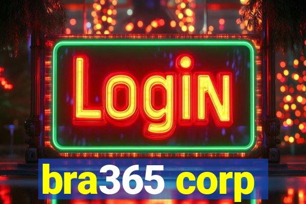 bra365 corp