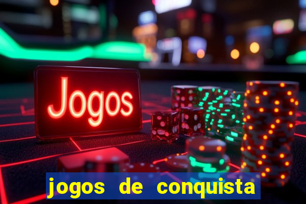 jogos de conquista de territorio