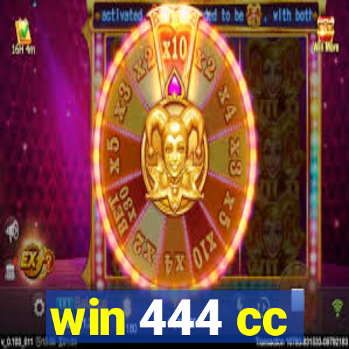 win 444 cc