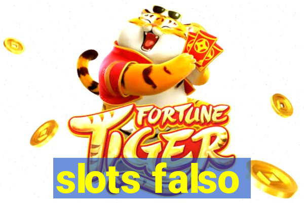 slots falso