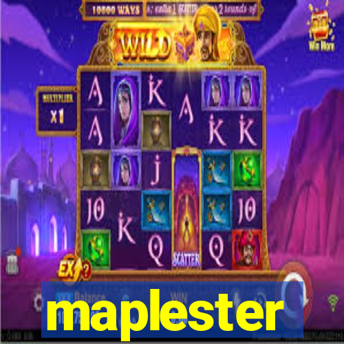 maplester