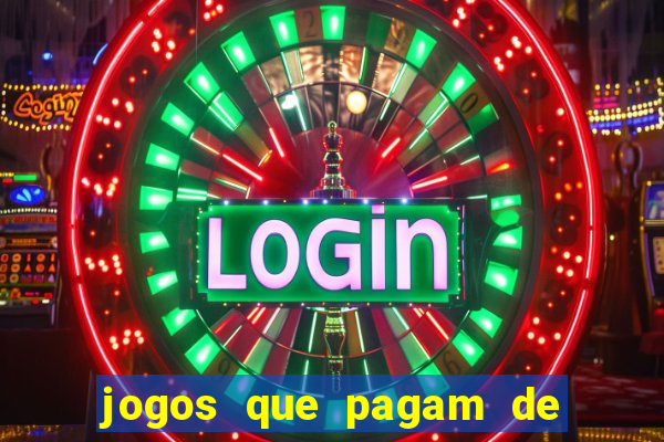 jogos que pagam de verdade sem precisar depositar