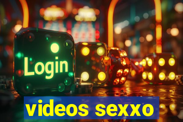 videos sexxo