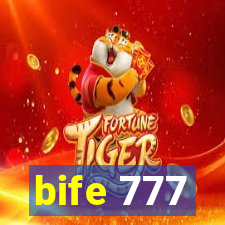 bife 777