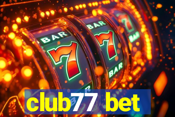 club77 bet