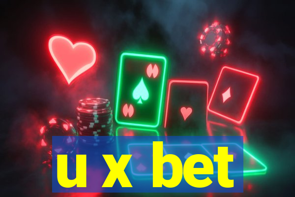 u x bet