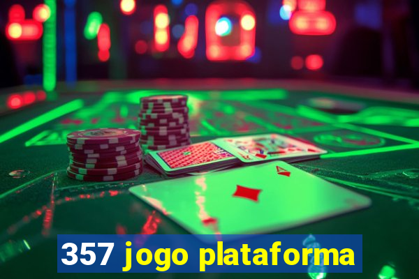 357 jogo plataforma