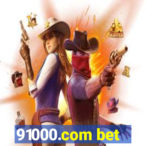 91000.com bet