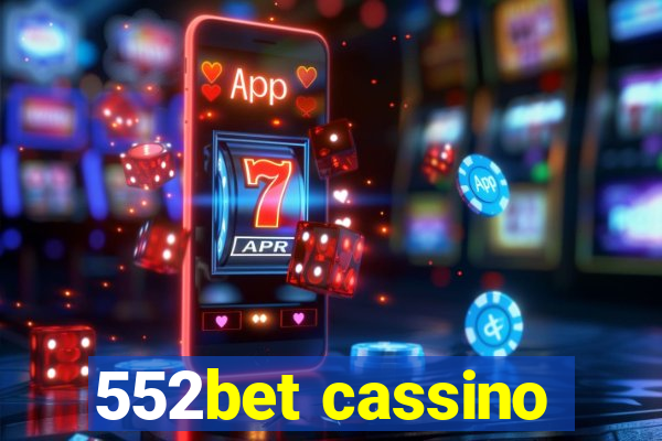 552bet cassino