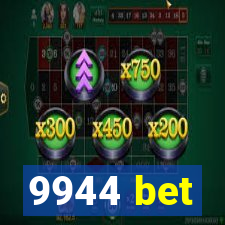 9944 bet