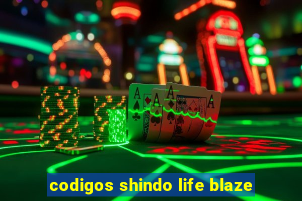 codigos shindo life blaze