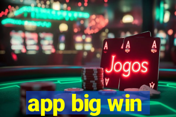 app big win