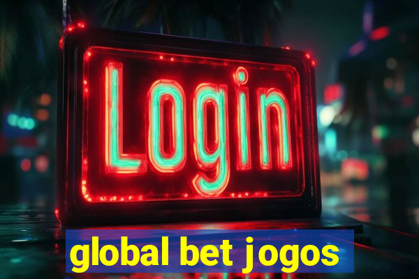 global bet jogos