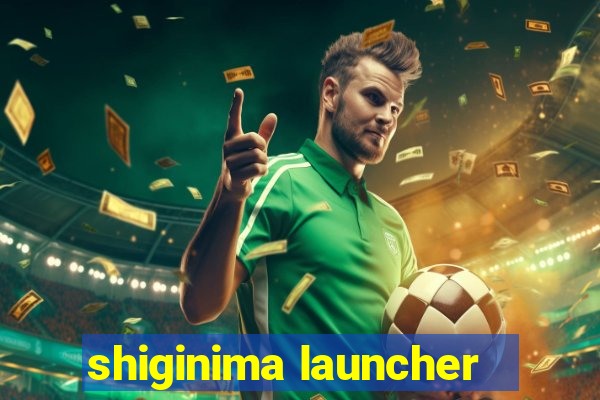 shiginima launcher