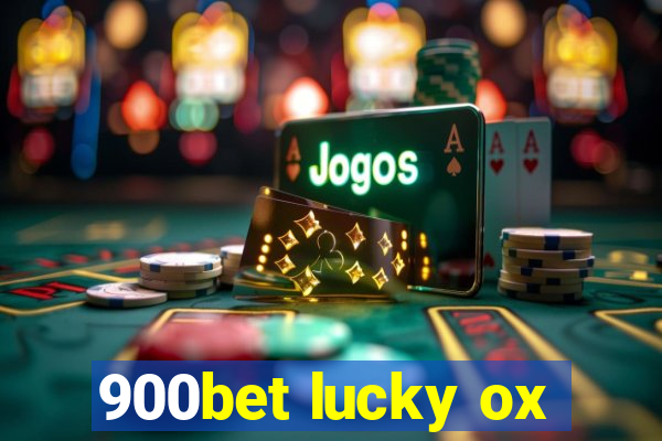 900bet lucky ox