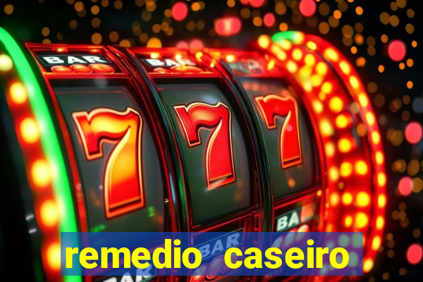 remedio caseiro para diabetes