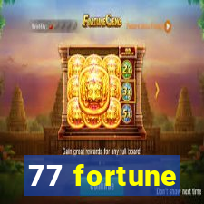 77 fortune