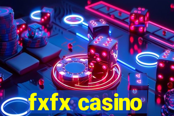 fxfx casino