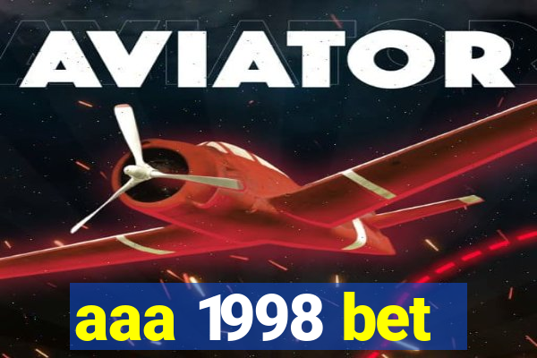 aaa 1998 bet