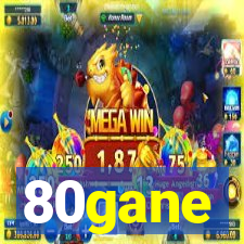 80gane