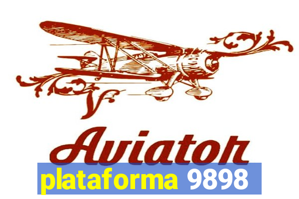 plataforma 9898