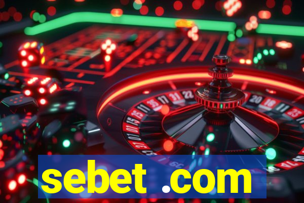 sebet .com