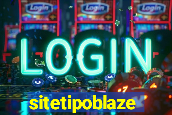 sitetipoblaze