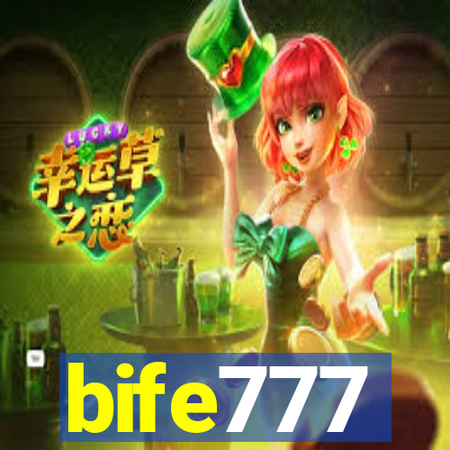 bife777