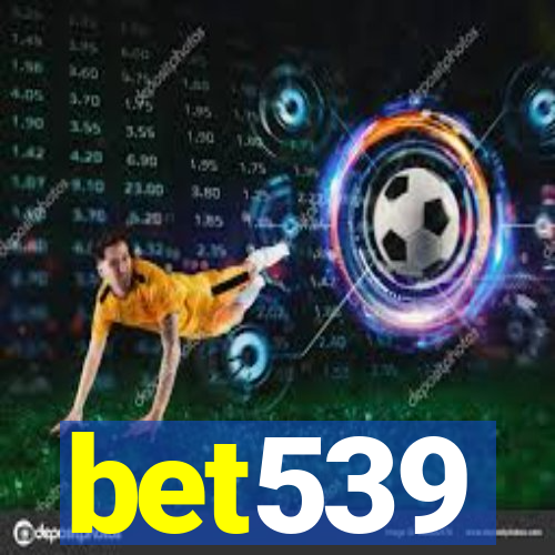 bet539