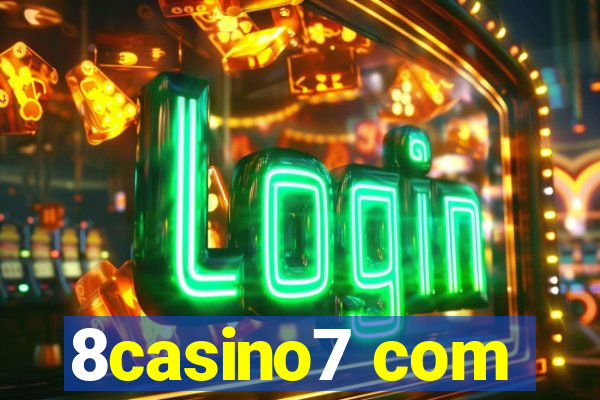 8casino7 com