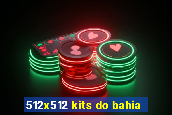 512x512 kits do bahia