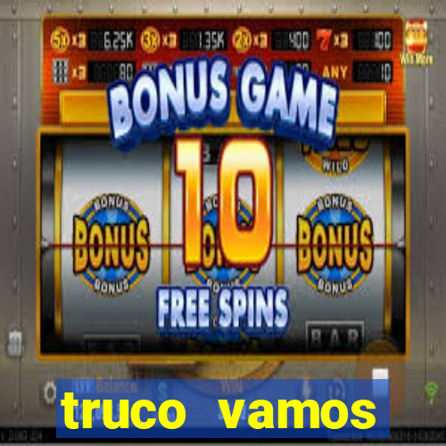 truco vamos download pc